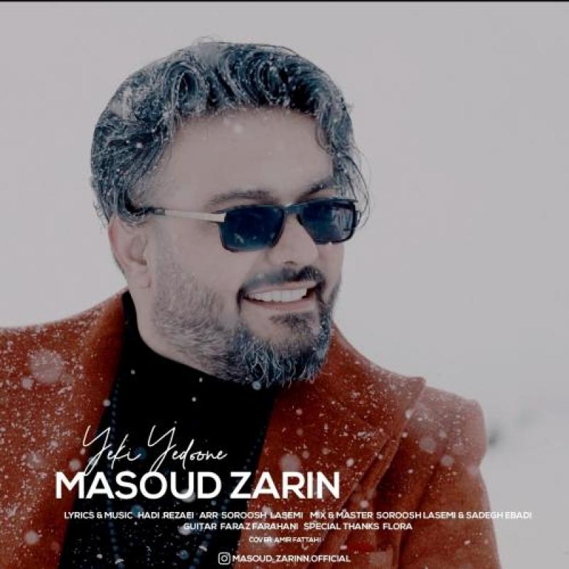 Masoud Zarin Yeki Yedoone