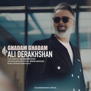 Ali Derakhshan Ghadam Ghadam