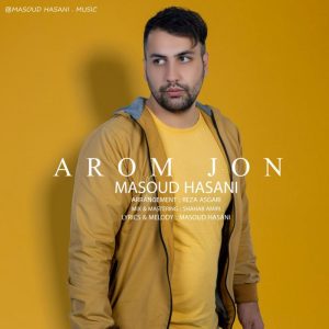 Masoud Hasani Arom Jon
