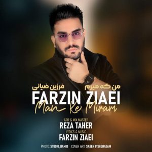 Farzin Ziaei Man Ke Miram