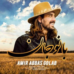 Amir Abbas Golab Banoo Jan