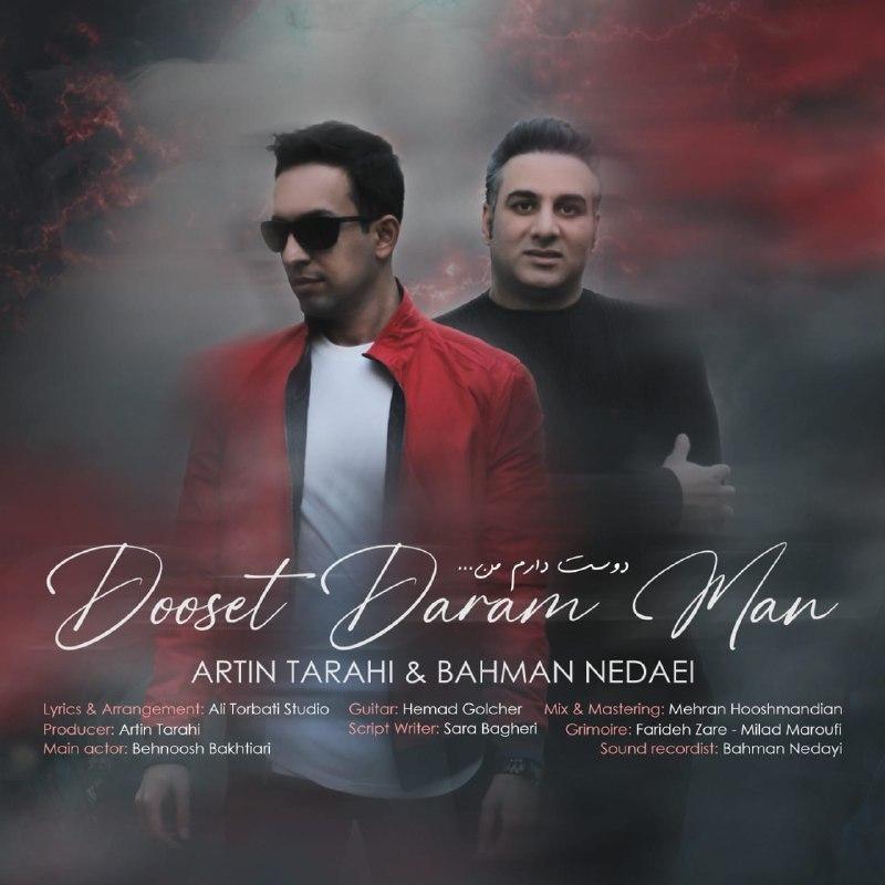 Artin Tarahi Dooset Daram Man (Ft Bahman Nedaei)