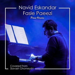Navid Eskandar Fasle Paeezi (Piano Version)