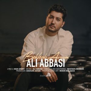 Ali Abbasi Bekhab Aroom