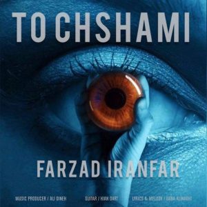 Farzad Iranfar To Cheshami