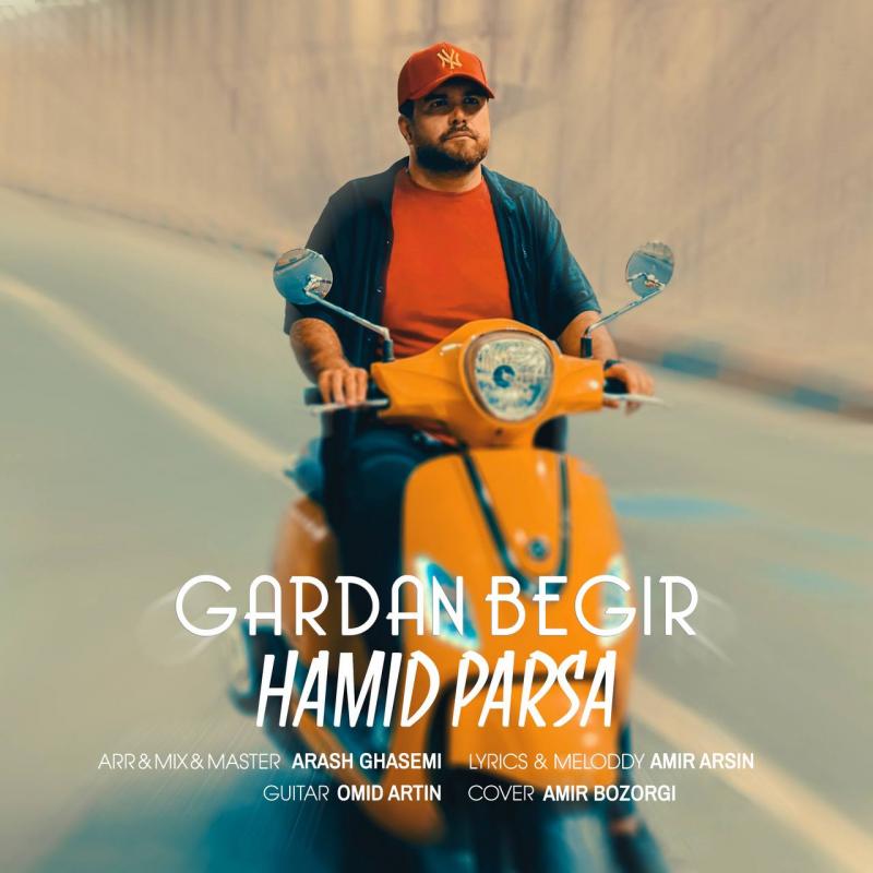 Hamid Parsa Gardan Begir