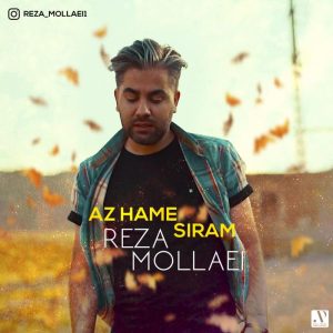 Reza Mollaei Az Hame Siram