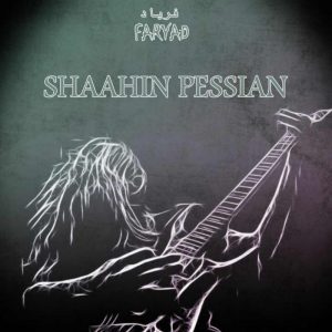 Shaahin Pessian Faryad