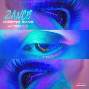 Zanco Cheshmat Rangie (Remix)